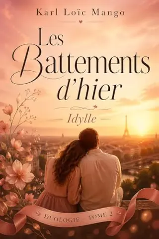 Les battements d'hier Tome : Idylle (Romance t. 2)