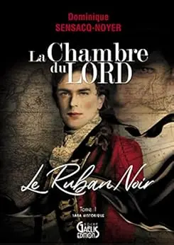La Chambre du Lord - Tome 1: Le Ruban Noir