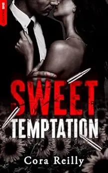 Sweet Temptation: Par l'autrice des Mafia Chronicles
