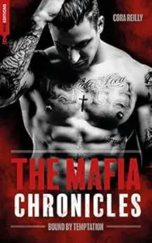 Bound by Temptation - The Mafia Chronicles, T4: La saga best-seller américaine enfin en France !