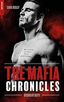Bound by Duty - The Mafia Chronicles, T2: La saga best-seller américaine enfin en France !