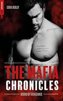 Bound by Vengeance - The Mafia Chronicles, T5: La saga best-seller américaine enfin en France !