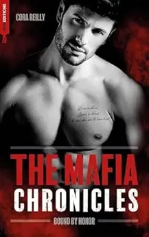 Bound by Honor - The Mafia Chronicles, T1: La saga best-seller américaine enfin en France !