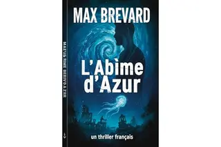 L'Abîme d'Azur : un thriller français
