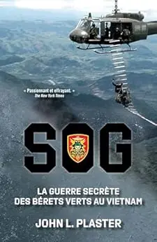 SOG: La guerre secrète des Bérets Verts au Vietnam