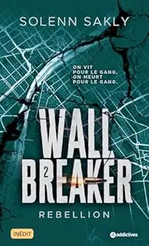 Wall Breaker - 2. Rebellion
