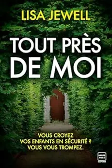 Tout près de moi