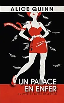 Un palace en enfer: - humour, cosy mystery et feel good