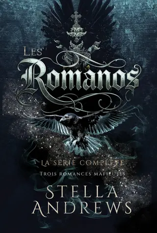 Les Romanos – La série complète: Trois romances mafieuses