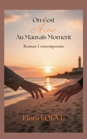 On s'est aimé Au mauvais moment: Une romance contemporaine bouleversante entre souvenirs et séparation