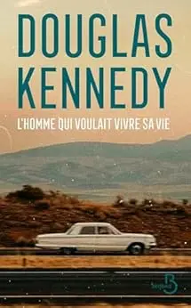 L'homme qui voulait vivre sa vie