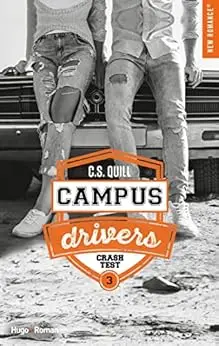 Campus drivers - Tome 03: Crash test