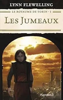 Le Royaume de Tobin (Tome 1) - Les Jumeaux