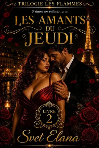 Les amants du jeudi (Trilogie Les flammes t. 2)