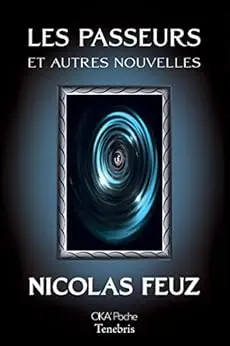 Les passeurs et autres nouvelles