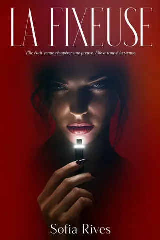 LA FIXEUSE (Secrets Interdits t. 4)