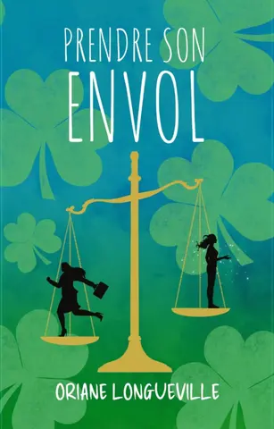 Prendre son envol: Et si cette vie parfaite n’était pas pour vous ? Un roman feel-good sur le courage de changer de vie et d’écouter son cœur