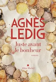 Juste avant le bonheur