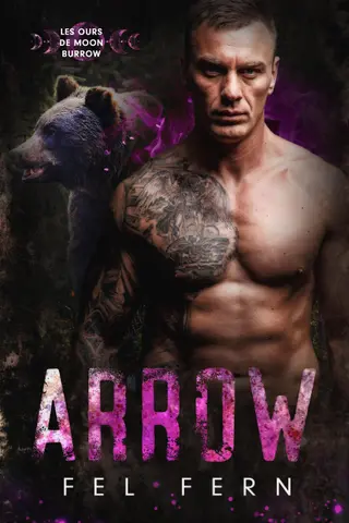 Arrow (French Edition) (Les Ours de Moon Burrow t. 3)