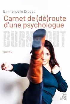 Carnet de (dé)route d'une psychologue