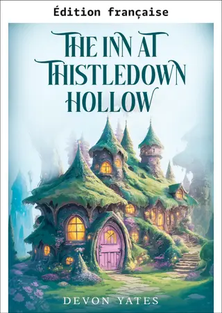 L'auberge de Thistledown Hollow