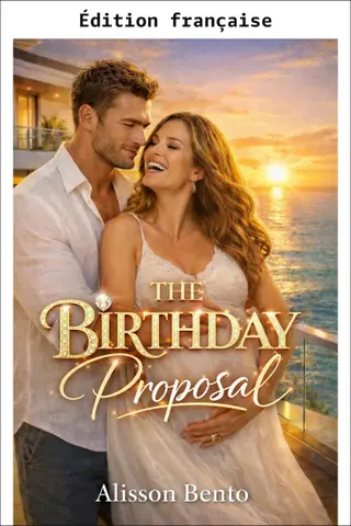 La proposition d'anniversaire (Unis par un bébé)
