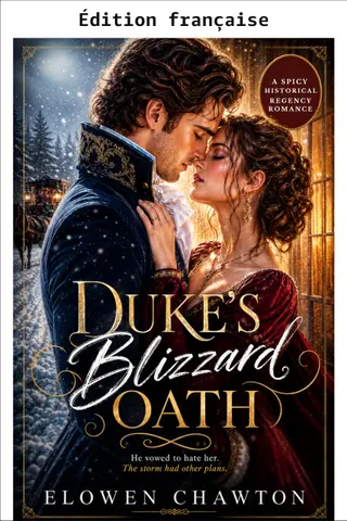 Le serment du duc dans le blizzard (Romance Régence givre t. 1)