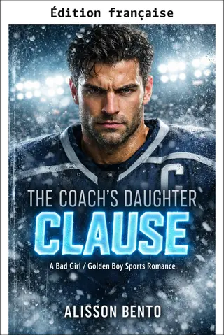 La clause de la fille de l'entraîneur (Hockey interdit)