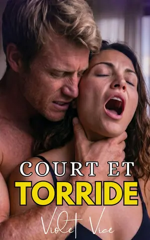 Court et torride