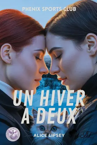 Un hiver à deux : Deux femmes, un rallye, une seconde chance (Roman lesbien) (PHENIX SPORTS CLUB)