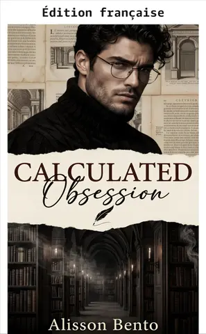 Obsession calculée (Milliardaires & magnats)