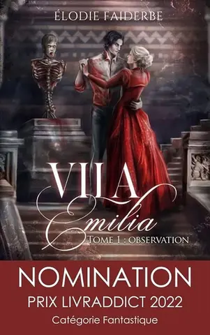 Vila Emilia: Tome 1 : observation