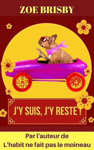 J'y suis, j'y reste !