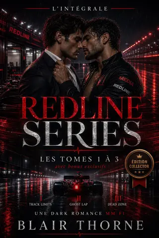 Redline Series : L'Intégrale: Les Tomes 1 à 3 — Avec chapitres bonus exclusifs