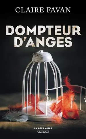 Dompteur d'anges (La bête noire)