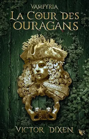 Vampyria - Livre 3 La Cour des Ouragans (Collection R)