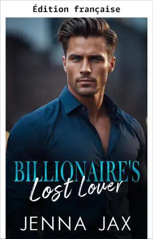 L'amour perdu du milliardaire