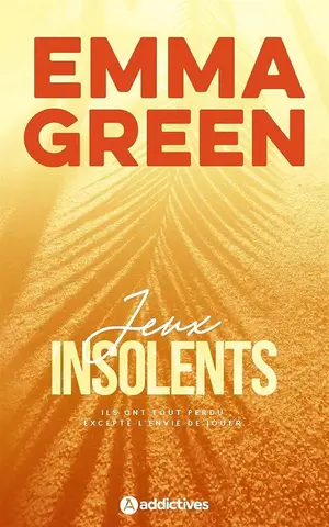 Jeux insolents: Edition revue et augmentée