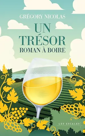 Un Trésor: Roman à boire