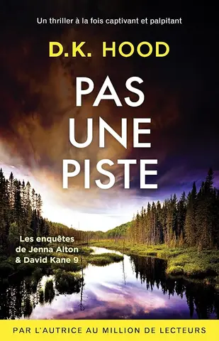 Pas une piste: Un thriller à la fois captivant et palpitant (Les enquêtes de Jenna Alton & David Kane t. 9)