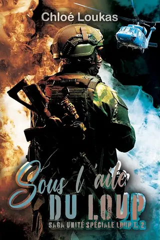 Sous l'aile du Loup: Romance militaire (Unité spéciale Loup t. 2)