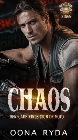 Chaos: Une romance instantanée avec une différence d'âge (Renegade Kings Club de Moto t. 1)
