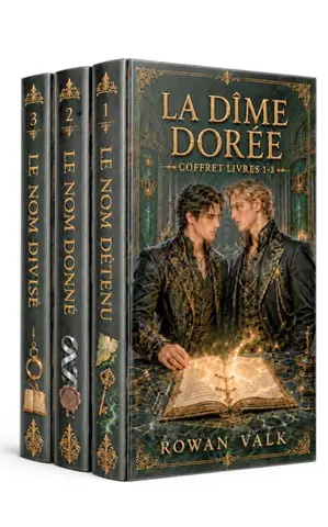 La Dîme Dorée: Romance MM fantasy gothique sombre : Dette de nom, Désir interdit, Liberté choisie (Livres 1-3)