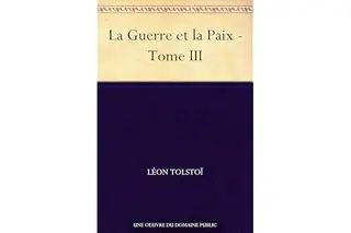 La Guerre et la Paix - Tome III
