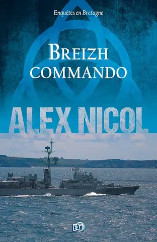 Breizh commando: Enquêtes en Bretagne