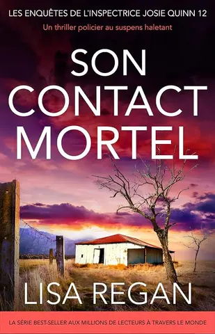 Son Contact mortel: Un thriller policier au suspens haletant (Les enquêtes de l'inspectrice Josie Quinn t. 12)