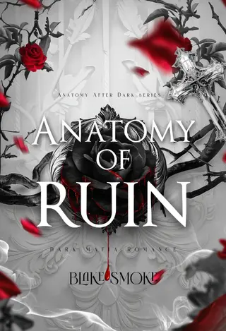 Anatomy of Ruin: Mafia et Dark Romance (Anatomy After Dark - Version Francaise t. 1)