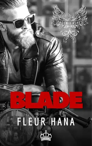 Blade: (Phoenix Ashes - Génération 2 - Tome 1)