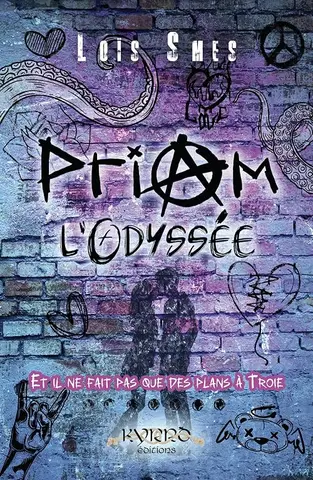 Priam : l’Odyssée: Romance Atypique & émouvante où rires et larmes s'entremêlent