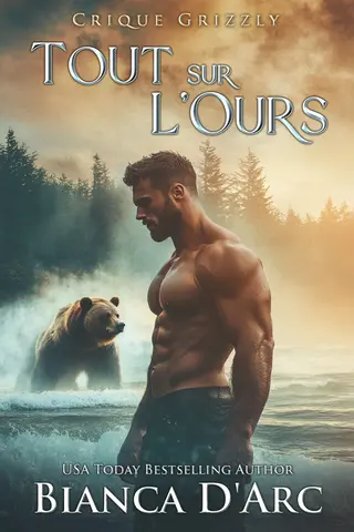 Tout sur l'Ours (Crique Grizzly t. 1)